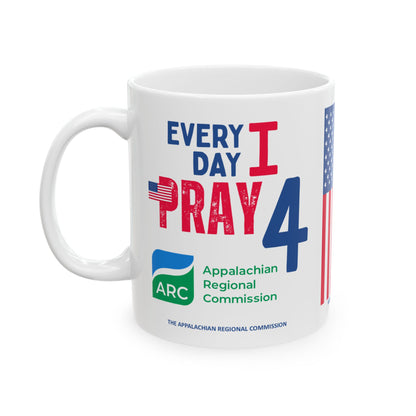 The Appalachian Regional Commission - Major Agencies - I Pray -  Mug - 11 oz