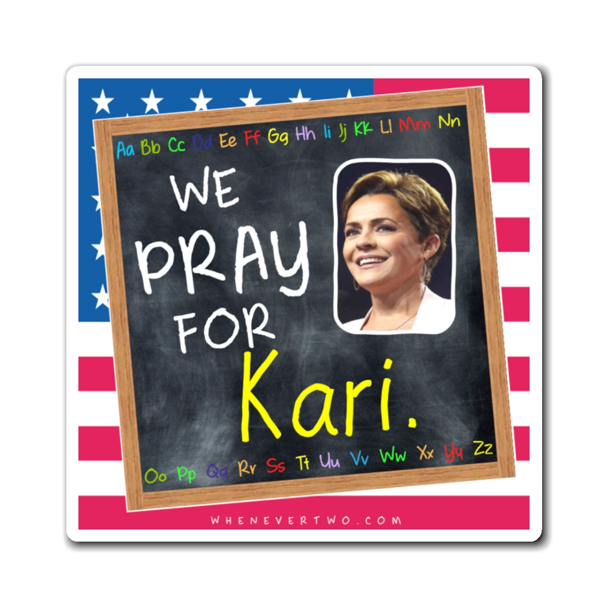 Kari Lake - We The People - The Blackboard Magnet - 3'' - [167]
