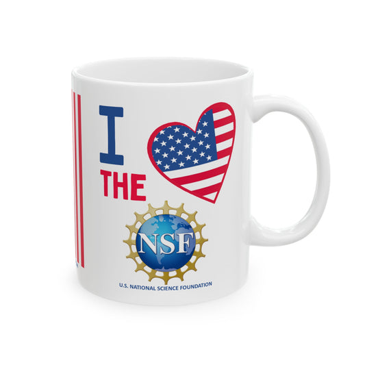 U.S. National Science Foundation - Major Agencies - I Love -  Mug - 11 oz