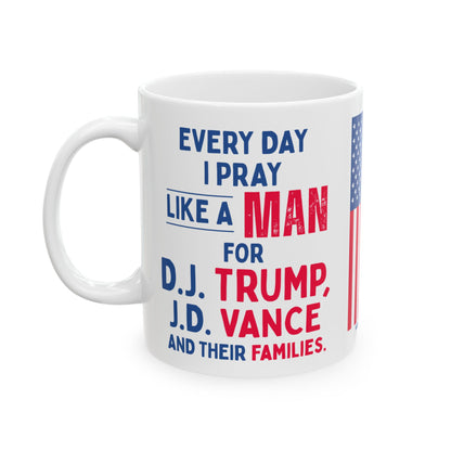 Donald John Trump. - JD Vance - I Pray - Mug - 11oz - [209]