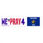 Wisconsin - We Pray - Bumper Sticker - Large